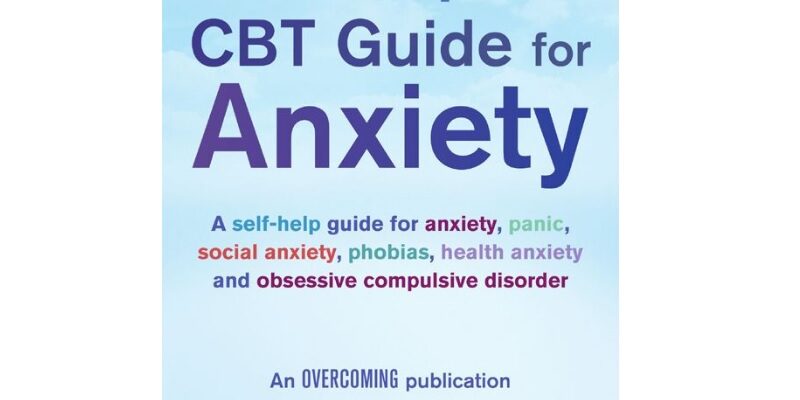 The Complete CBT Guide for Anxiety